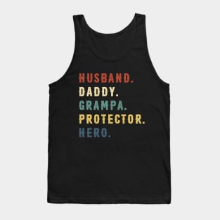 Husband Daddy Grampa Protector Hero Dad Gift Fathers Day Tank Top